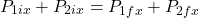 \[P_{1ix} + P_{2ix} = P_{1fx} + P_{2fx}\]