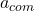 a_{com}