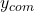 y_{com}