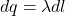 dq = \lambda dl
