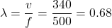 \[\lambda = \frac{v}{f} = \frac{340}{500} = 0.68 \, متر\]