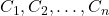 C_1, C_2, \dots, C_n