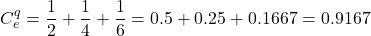 \[C_e^q = \frac{1}{2} + \frac{1}{4} + \frac{1}{6} = 0.5 + 0.25 + 0.1667 = 0.9167\]